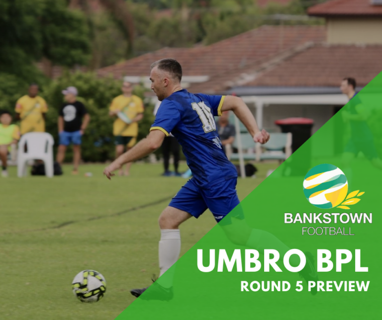 Umbro BPL Round 5 Preview - Bankstown District Amateur Football Association