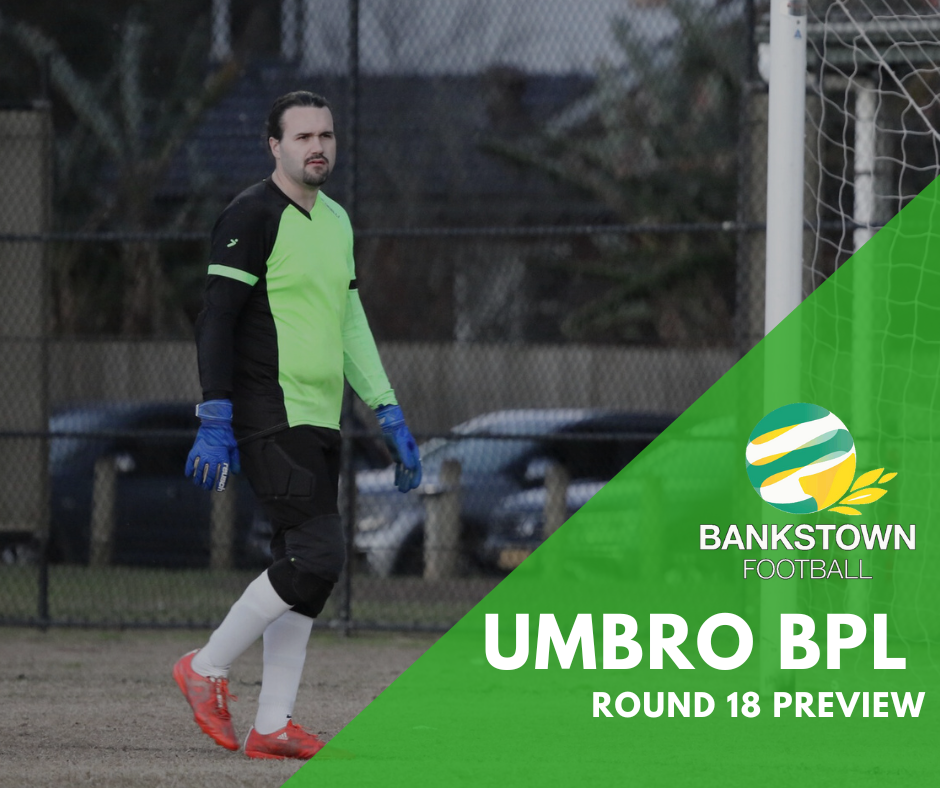 BUPL Round 18 Preview